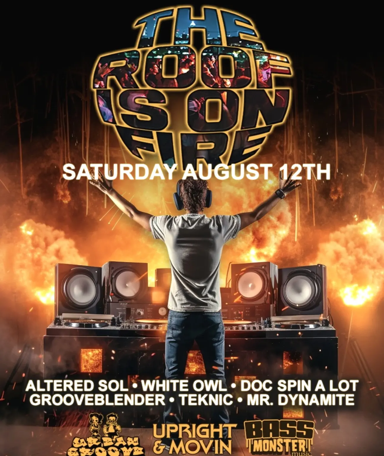 The Roof Is On Fire flyer